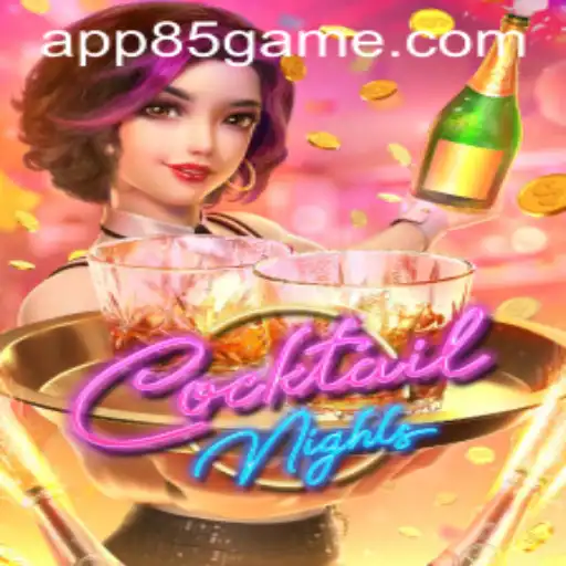 CocktailNights: A Dive into the Thrilling World of 85.Game