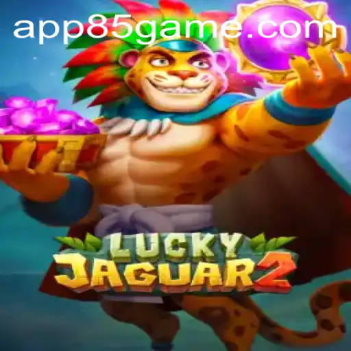 Discovering Luckyjaguar2: The Exciting World of 85.Game